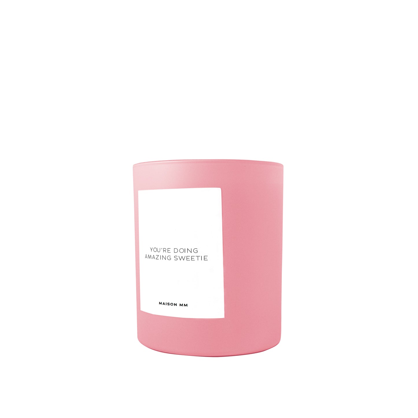 Maison MM You're Doing Amazing Sweetie Candle